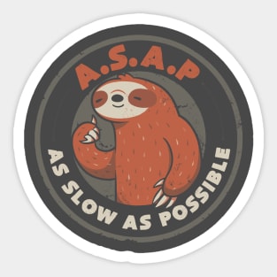 As Slow As Possible - Lazy Cute Funny Sloth Gift Sticker